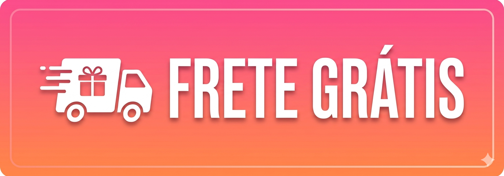 FRETE GRÁTIS